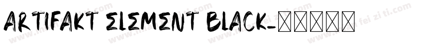 Artifakt Element Black字体转换